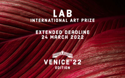 LAB ART PRIZE Venice’22 Edition. Scadenza prorogata