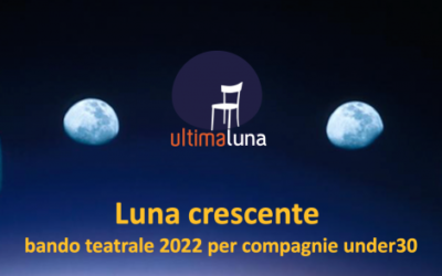 Call Luna crescente – Festival L’ultima luna d’estate 2022