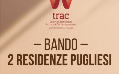 TRAC – Teatri di Residenza Artistica Contemporanea