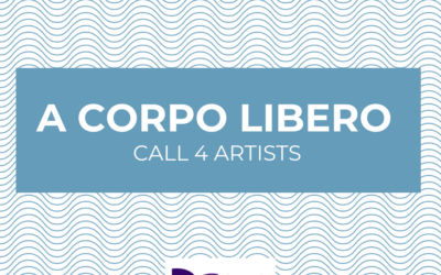 A Corpo Libero: Call per artistә